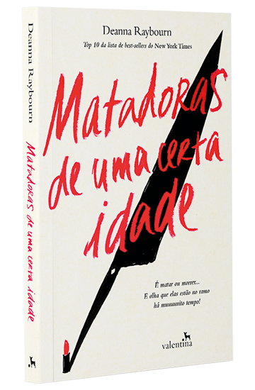 Matadoras de uma certa idade