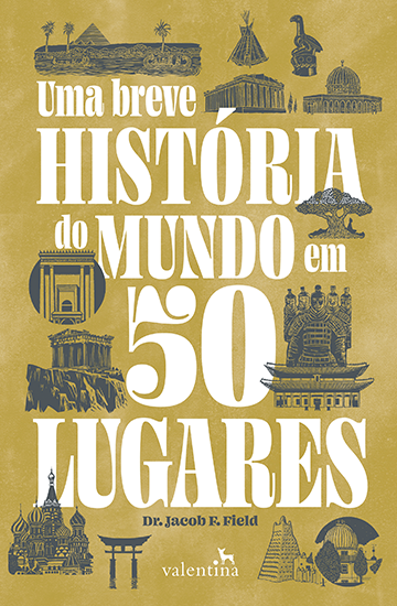 Capa livro Uma breve história do mundo em 50 lugares
